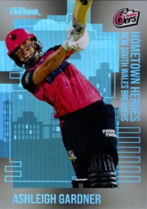 Ashleigh Gardner, Hometown Heroes Silver, 2024-25 TLA CA Cricket Traders