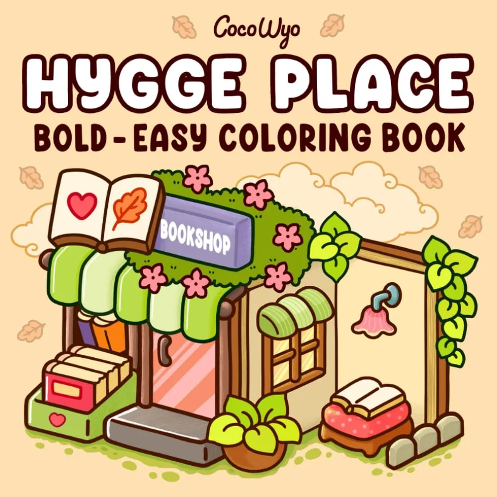 Hygge Place - Hygge Place Coloring Book for Adults and Teens, Bold and Easy Designs for Relaxation